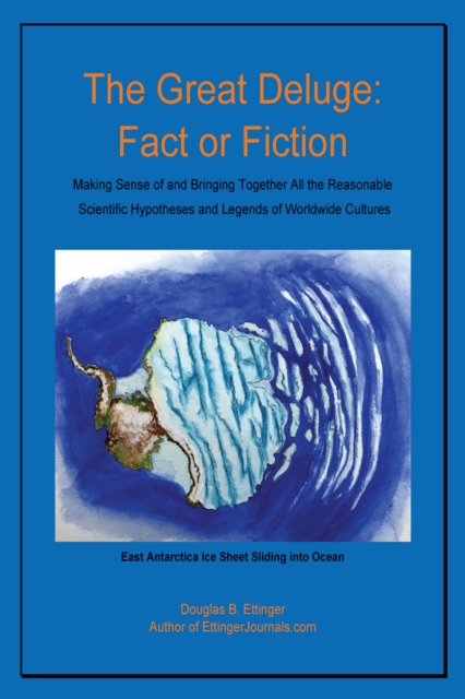 Great Deluge: Fact or Fiction