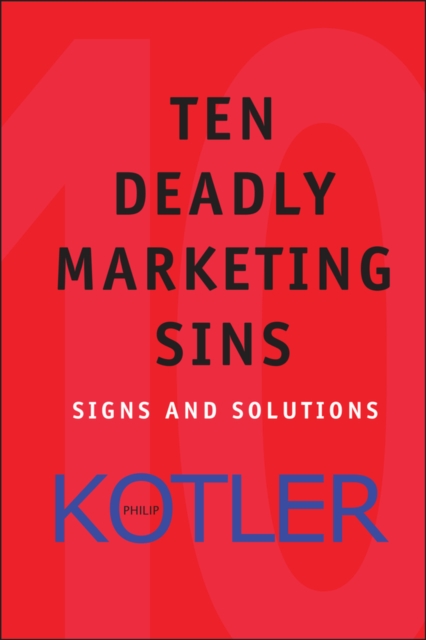 Ten Deadly Marketing Sins