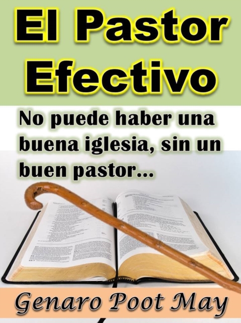 El Pastor Efectivo