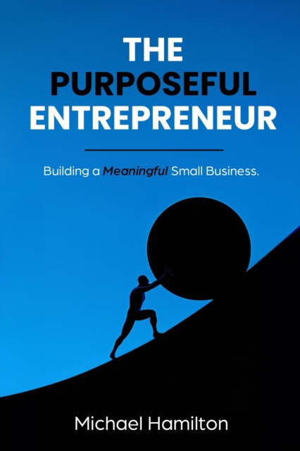 Purposeful Entrepreneur
