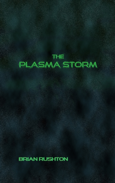 Plasma Storm