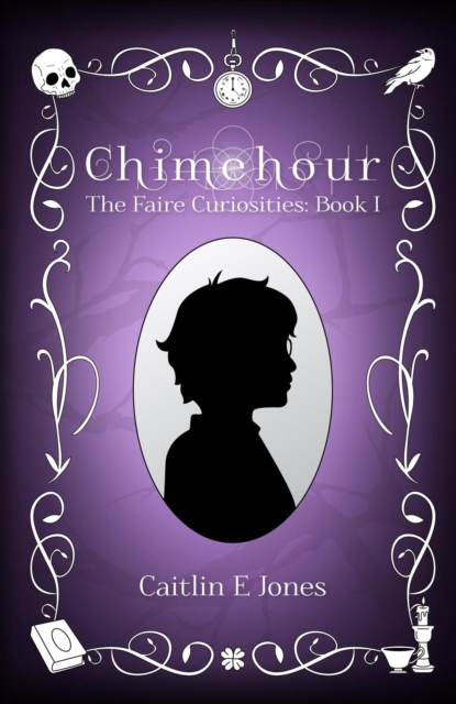Chimehour (The Faire Curiosities #1)