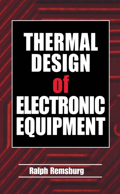 Thermal Design of Electronic Equipment