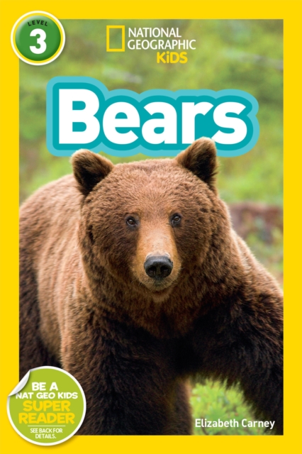 Bears (National Geographic Kids Readers, Level 3)