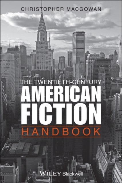Twentieth-Century American Fiction Handbook