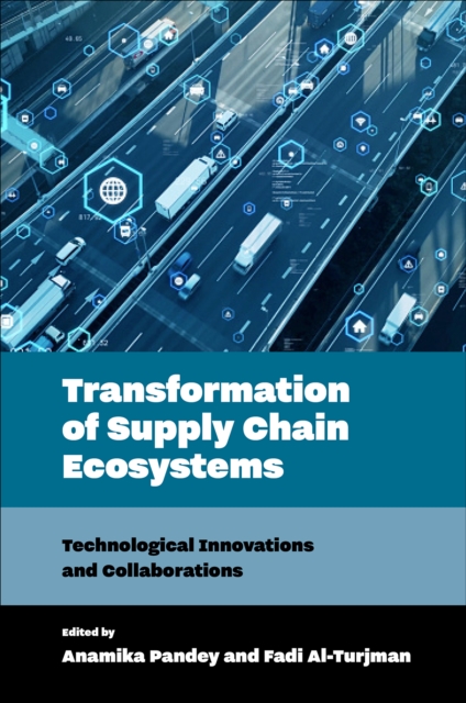 Transformation of Supply Chain Ecosystems