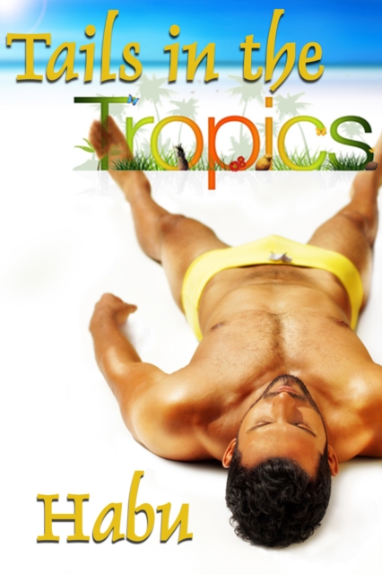 Tails in the Tropics