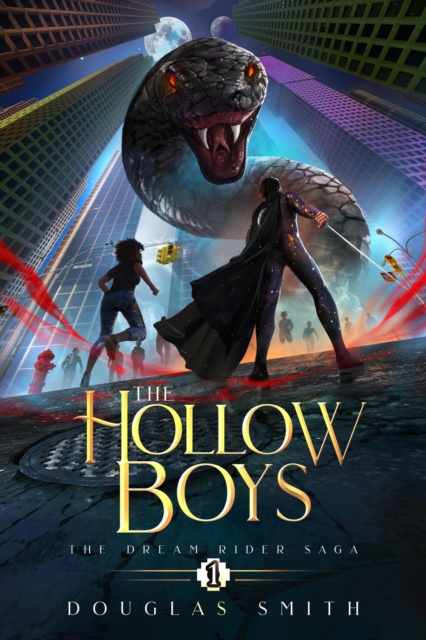 Hollow Boys: The Dream Rider Saga, Book 1