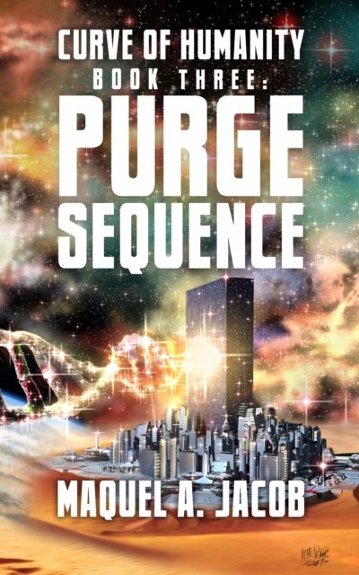 Purge Sequence: Curve of Humanity Book 3
