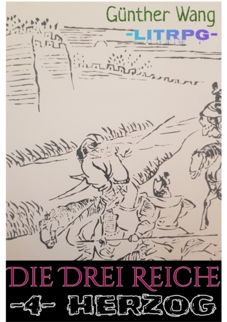 Die Drei Reiche. (4) herzog