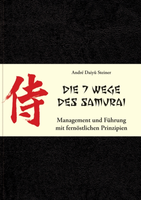 Die 7 Wege des Samurai