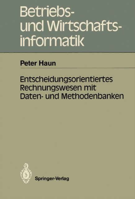 Entscheidungsorientiertes Rechnungswesen mit Daten- und Methodenbanken