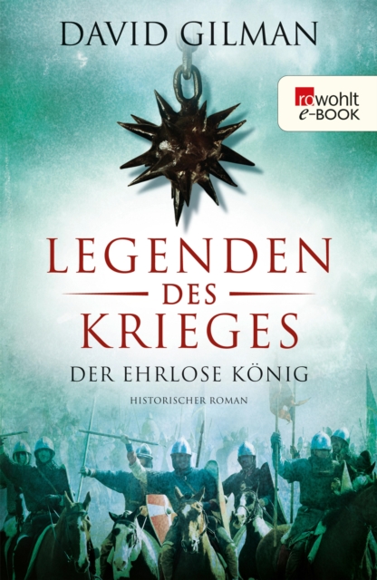 Legenden des Krieges: Der ehrlose König