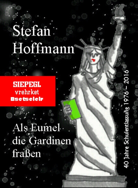 Als Eumel die Gardinen fraßen