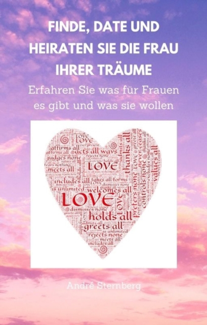 Finde, Date und heiraten Sie die Frau Ihrer Träume