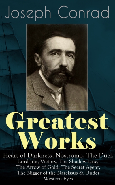 Greatest Works of Joseph Conrad