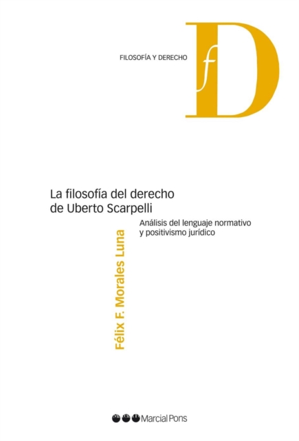 La filosofía del derecho de Uberto Scarpelli