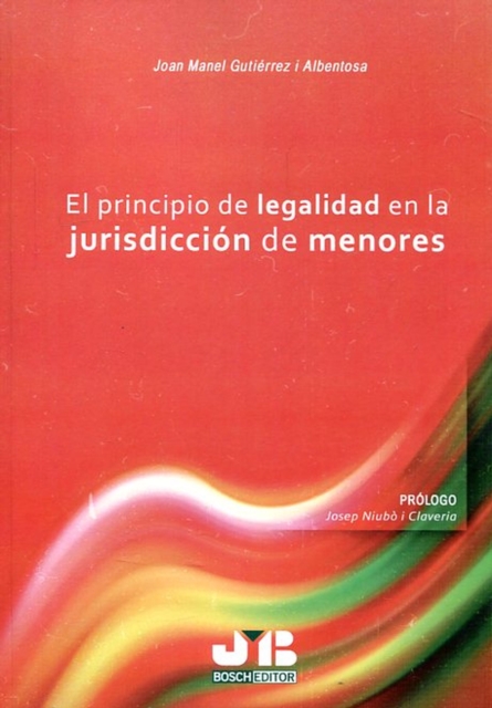 El principio de legalidad en la jurisdicción de menores