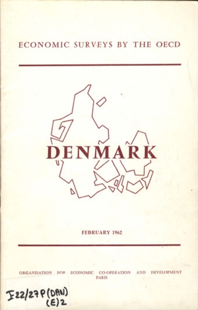 OECD Economic Surveys: Denmark 1962