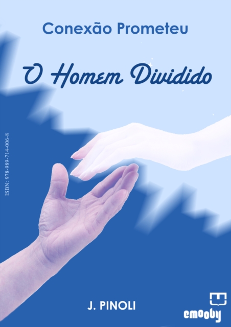 Conexao Prometeu, O Homem Dividido