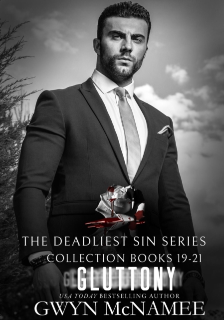 Deadliest Sin Series Collection Books 19-21: Gluttony