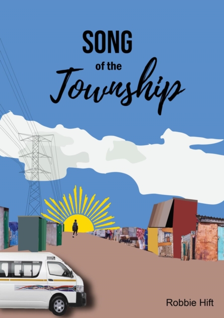 Song of the Township