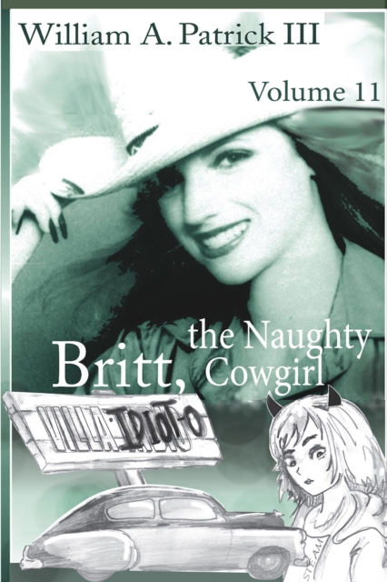 Britt the Naughty Cowgirl - Volume Eleven