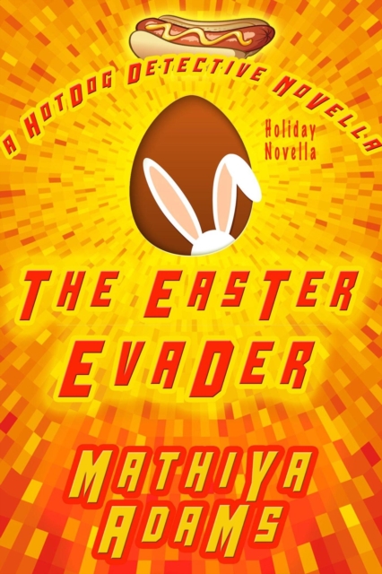 Easter Evader