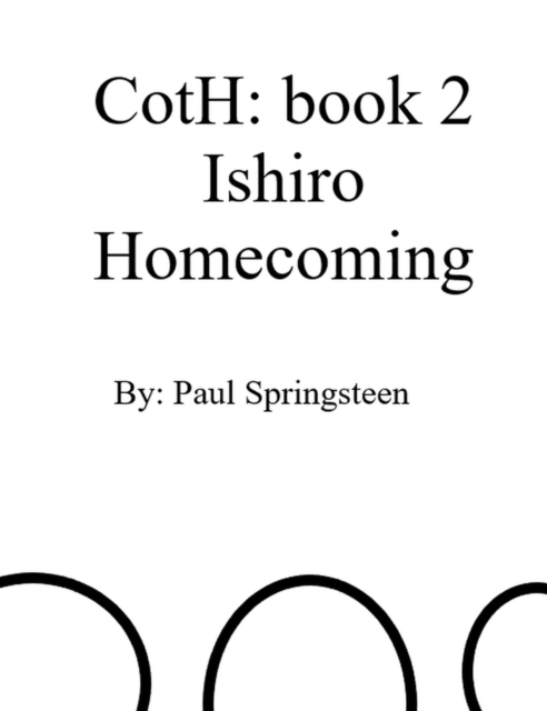 CotH: Book 2 Ishiro Homecoming