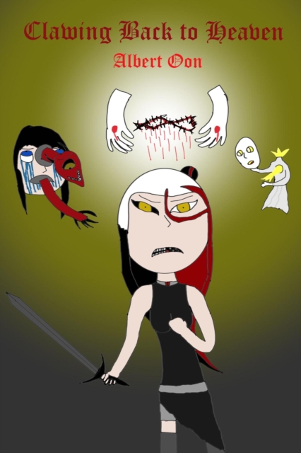 Clawing Back to Heaven