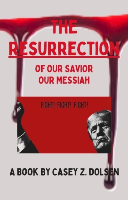 Resurrection of Our Savior Our Messiah
