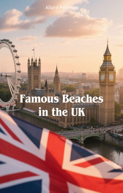 Famous Beaches in the UK