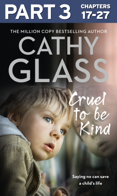 Cruel to Be Kind: Part 3 of 3