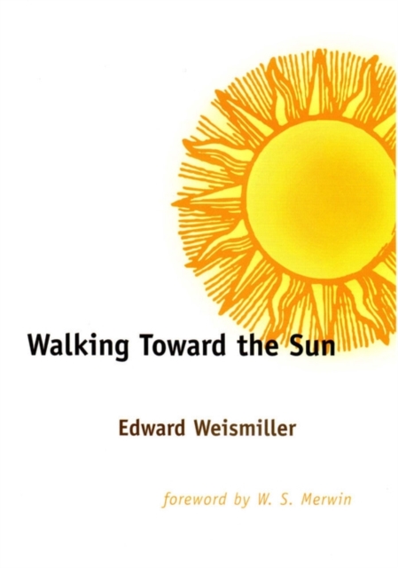 Walking Toward the Sun