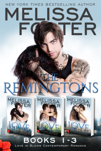 Remingtons (Book 1-3, Boxed Set): Love in Bloom