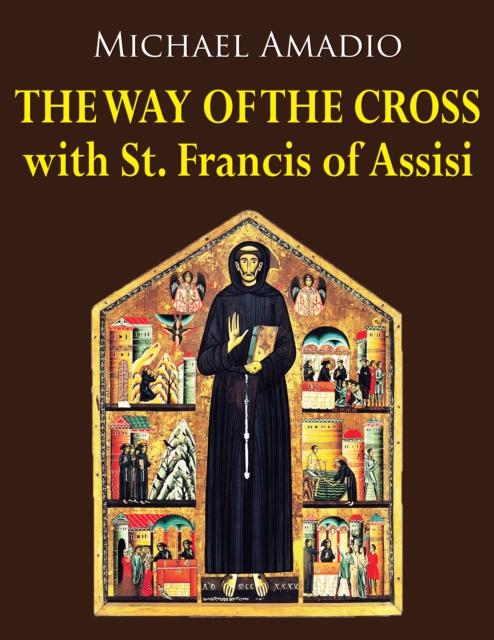 Way of the Cross with St. Francis of Assisi
