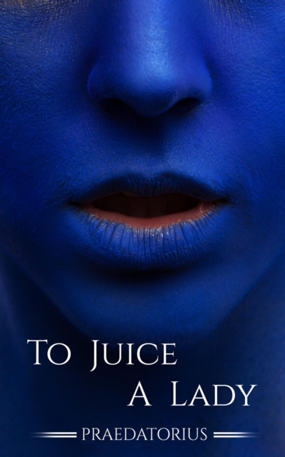 To Juice A Lady: Blueberry Inflation
