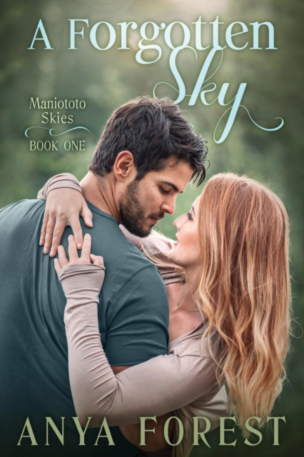 Forgotten Sky (Book 1, Maniototo Skies)