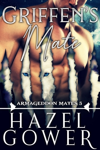 Griffen's Mate (Armageddon Mates Book 5) 