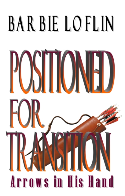 Positioned for Transition