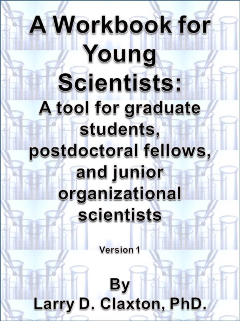 Workbook for Young Scientists: A mentoring tool for graduate students, postdoctoral fellows, and junior organizational scientists