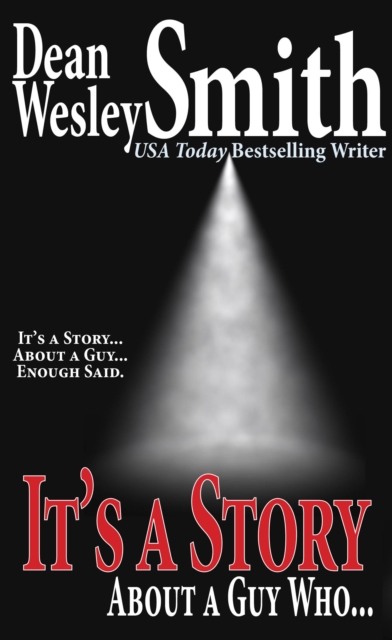 It's a Story About a Guy Who...