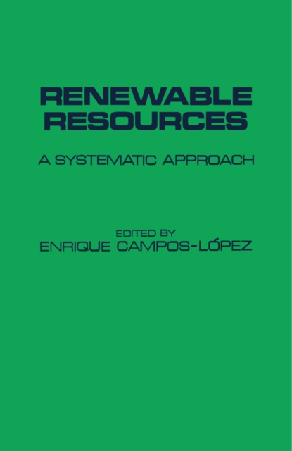 Renewable Resources a Systematic Approach