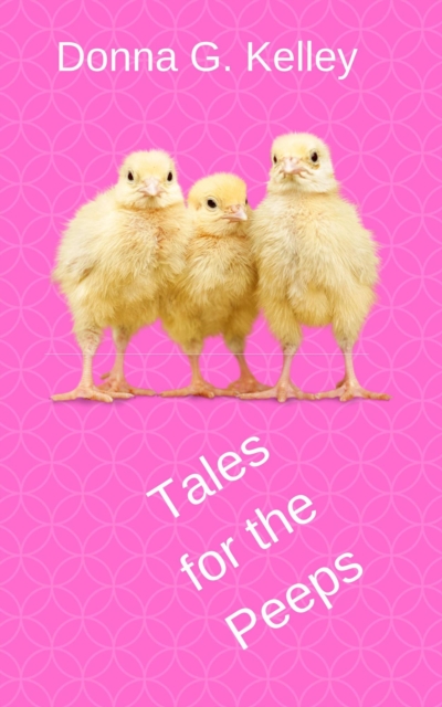 Tales for the Peeps