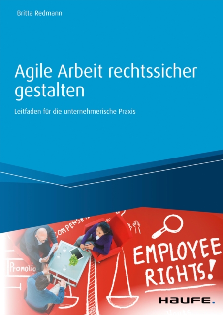 Agile Arbeit rechtssicher gestalten