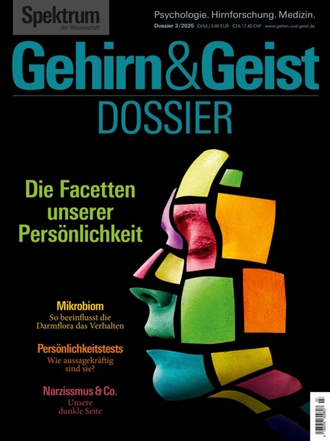 Gehirn&Geist Dossier 3/2025 Die Facetten unserer Persönlichkeit