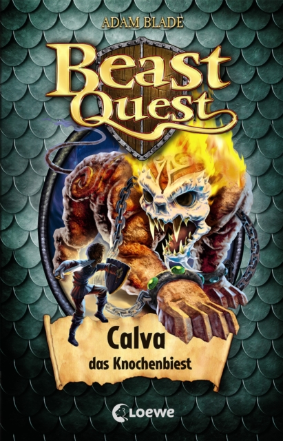 Beast Quest (Band 60) - Calva, das Knochenbiest