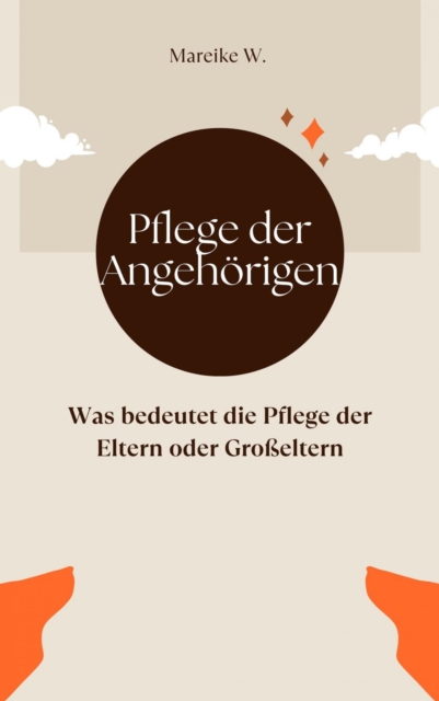 Pflege der Angehörigen
