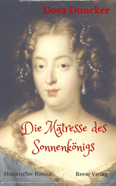 Die Mätresse des Sonnenkönigs