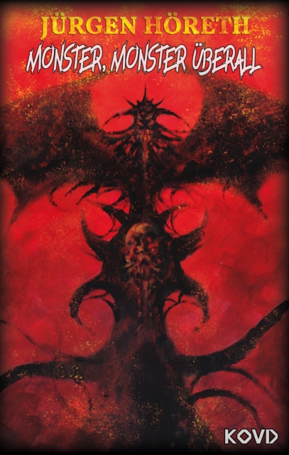 Monster, Monster überall
